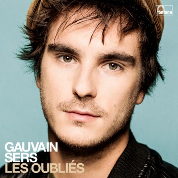 gauvain,sers,chanteur,oubliés,concert