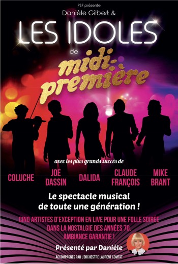 idoles,midi première,daniele gilbert